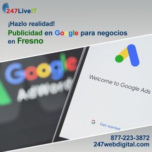 Publicidad en Google; Google Ads para negocios en Fresno